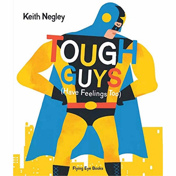 Tough Guys Have Feelings Too-Fiction: 兒童繪本 Picture Books-買書書 BuyBookBook