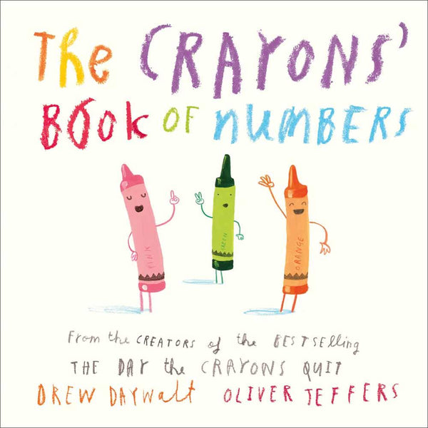 Crayons’ Book of Numbers, The (Board Book) (Drew Daywalt) (Oliver Jeffers) Harpercollins (UK)