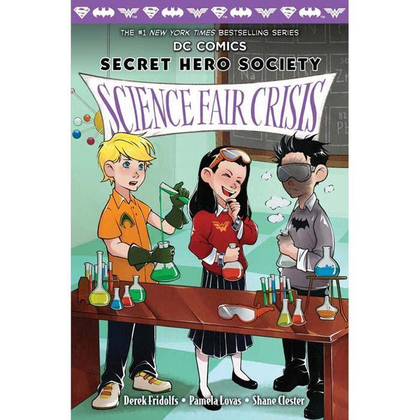 DC Comics Secret Hero Society #04 Science Fair Crisis (Hardback) Scholastic