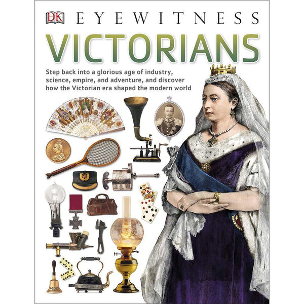 DK Eyewitness - Victorians (Paperback) DK UK