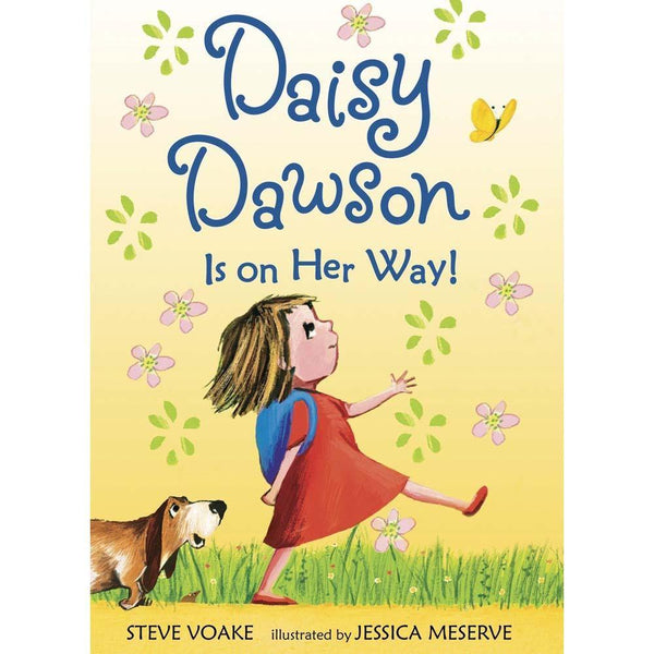 Daisy Dawson Is on Her Way! Candlewick Press