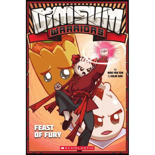 Dim Sum Warriors #02 Feast Of Fury Scholastic