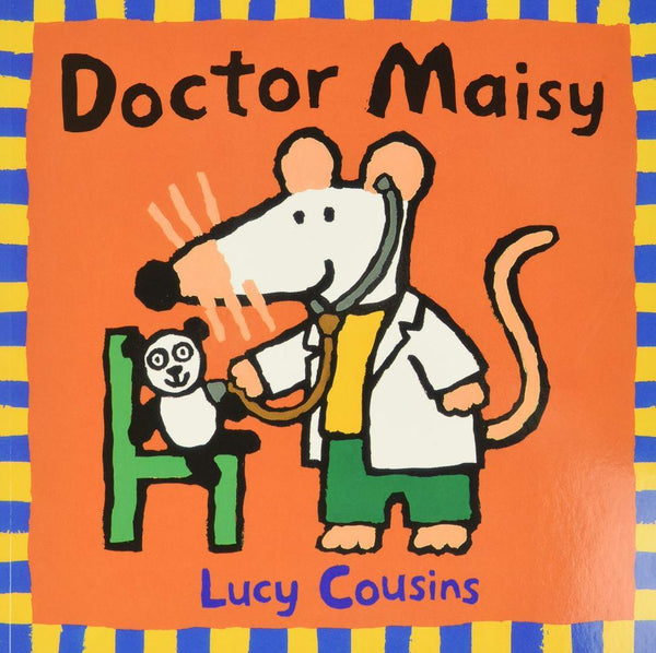 Doctor Maisy (Paperback) (Lucy Cousins) Candlewick Press