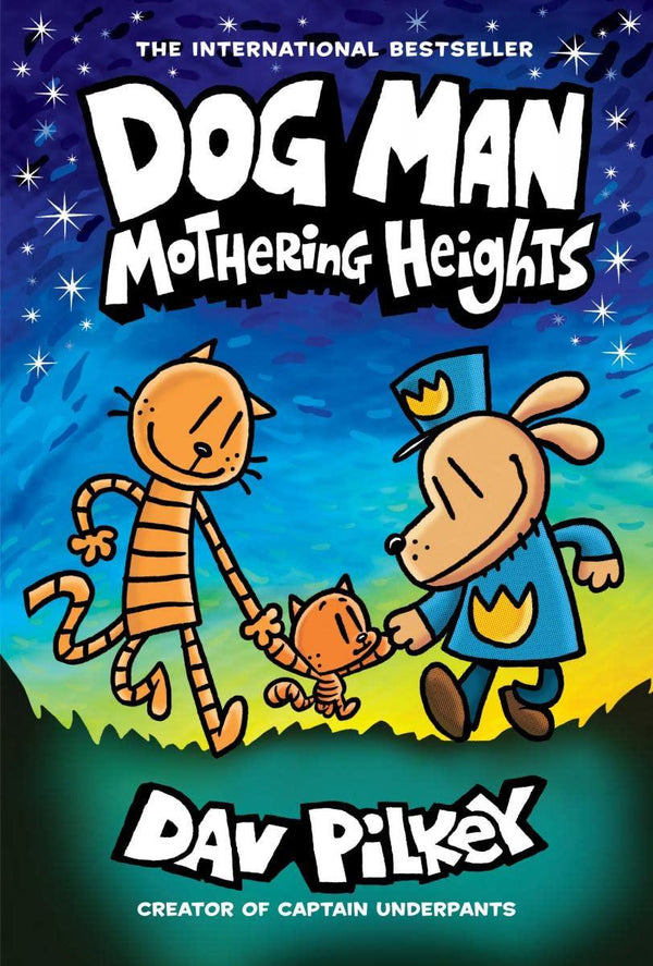 Dog Man #10 Mothering Heights (Paperback) (Dav Pilkey) Scholastic