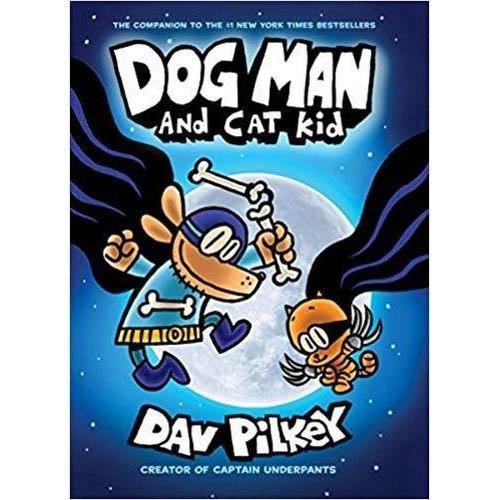 Dog Man #04: Dog Man and Cat Kid (Paperback) (Dav Pilkey) Scholastic