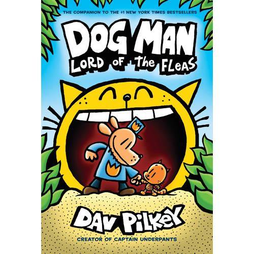 Dog Man #05 Lord of the Fleas (Paperback) (Dav Pilkey) Scholastic