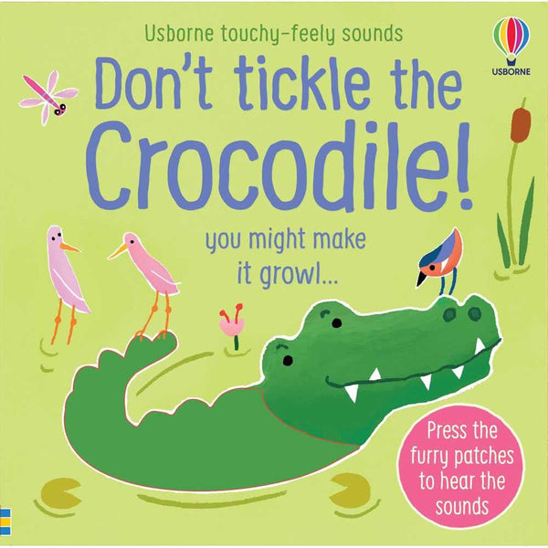 Don't Tickle the Crocodile! Usborne