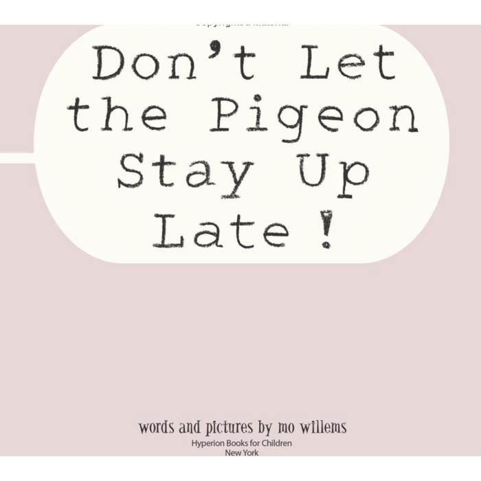 Don't Let the Pigeon Stay Up Late! (Hardback)(Mo Willems) Hachette US