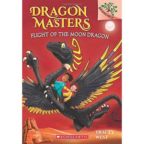 Dragon Masters #06 Flight of the Moon Dragon (Branches) (Tracey West) Scholastic