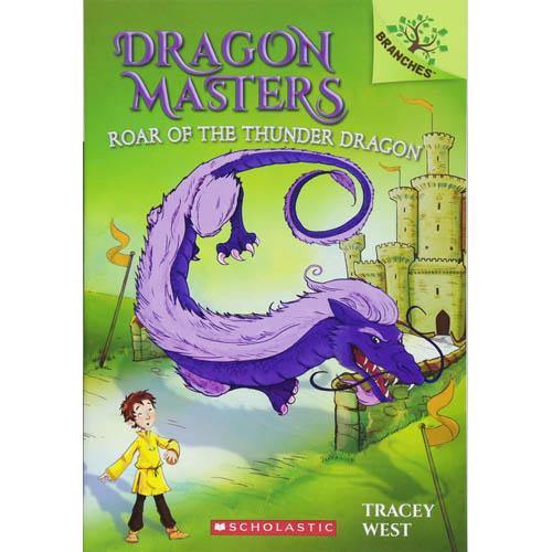 Dragon Masters #08 Roar of the Thunder Dragon (Branches) (Tracey West) Scholastic