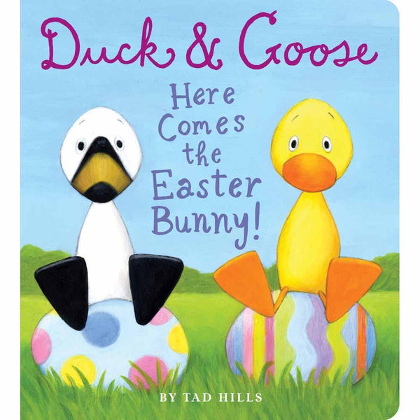 Duck & Goose, Here Comes the Easter Bunny! PRHUS