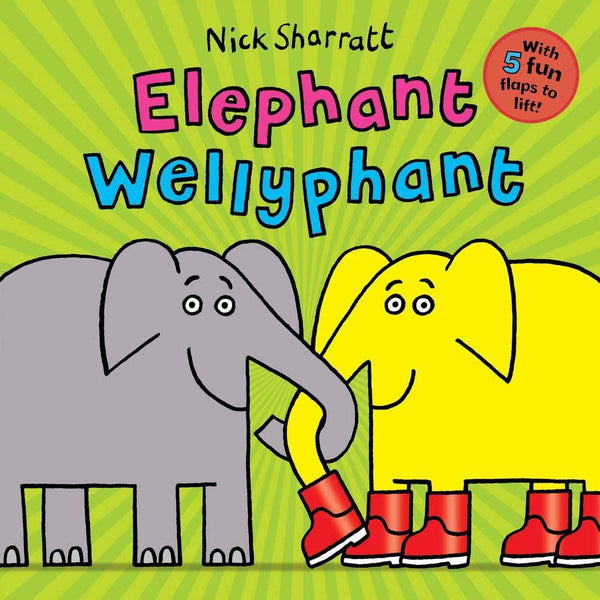 Elephant Wellyphant (Board Book)(Nick Sharratt) Scholastic UK