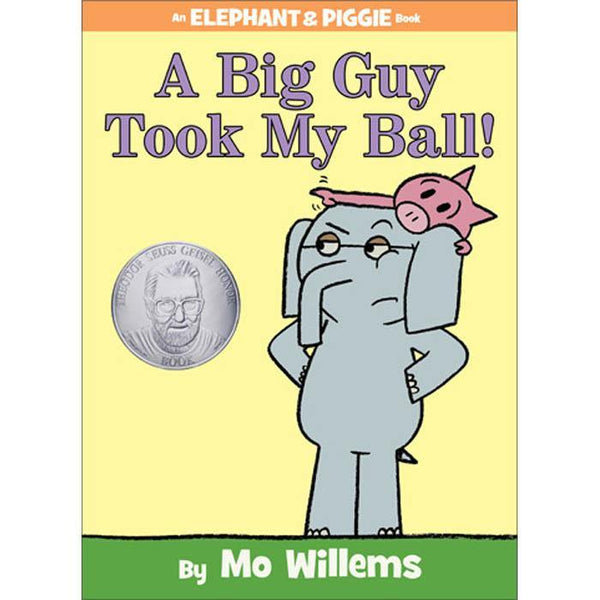 Elephant and Piggie A Big Guy Took My Ball! (Hardback)(Mo Willems) Hachette US