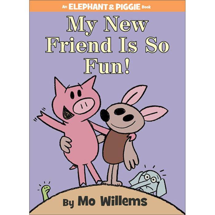 Elephant and Piggie My New Friend Is So Fun! (Hardback) (Mo Willems) Hachette US