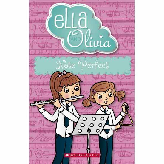 Ella and Olivia - Note Perfect Scholastic