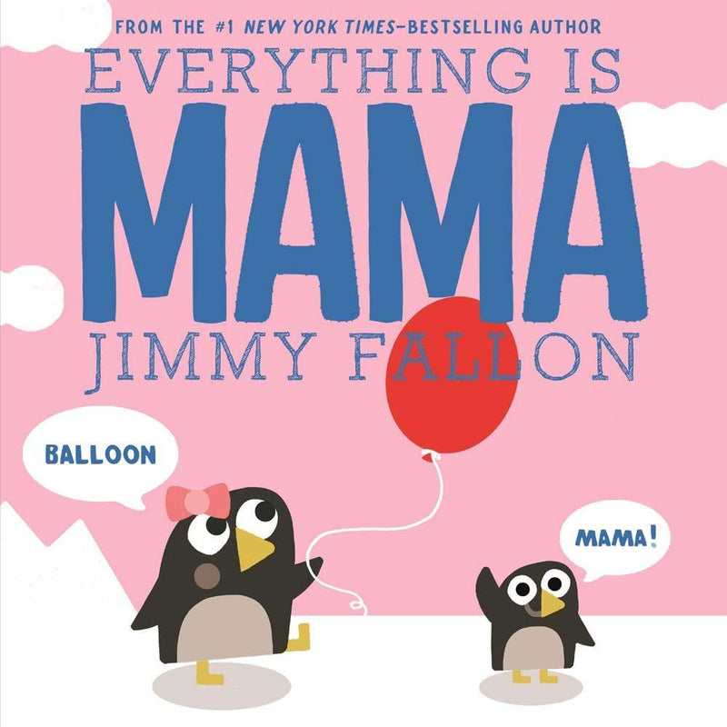 Everything is Mama (Boardbook) Macmillan US