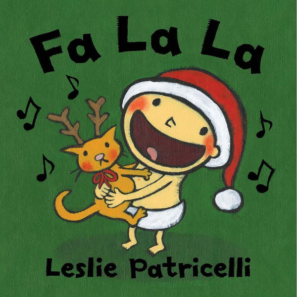 Fa La La (Board Book) (Leslie Patricelli) Candlewick Press