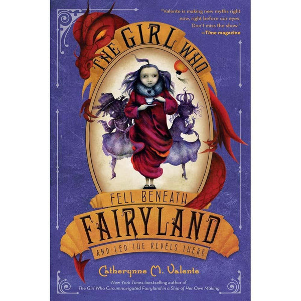 Fairyland #02 The Girl Who Fell Beneath Fairyland and Led the Revels There Macmillan US