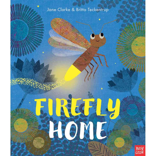 Firefly Home (Neon Picture Books) (Paperback with QR Code)(Nosy Crow) Nosy Crow
