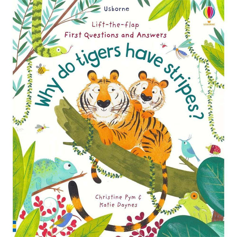 First Questions and Answers Why Do Tigers Have Stripes? Usborne