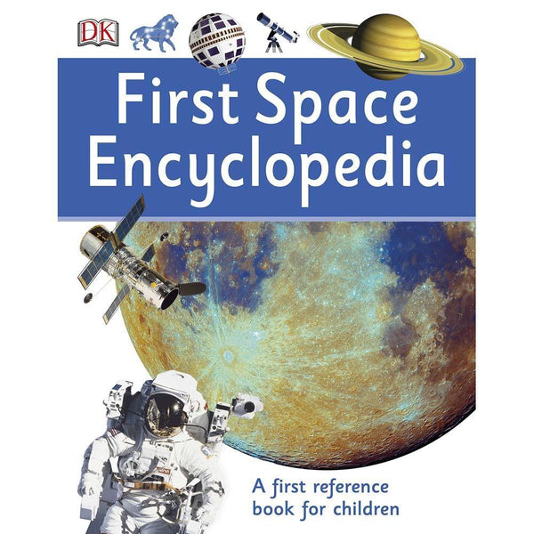 First Space Encyclopedia (Paperback) DK UK
