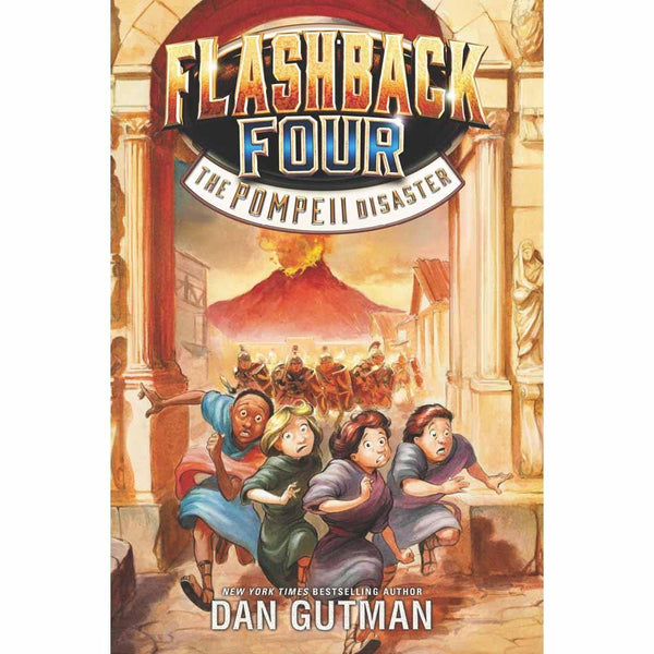 Flashback Four, #03 The Pompeii Disaster (Dan Gutman) Harpercollins US