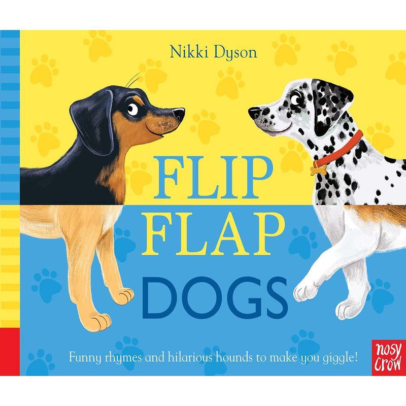 Flip Flap Dogs (Board Book) Nosy Crow