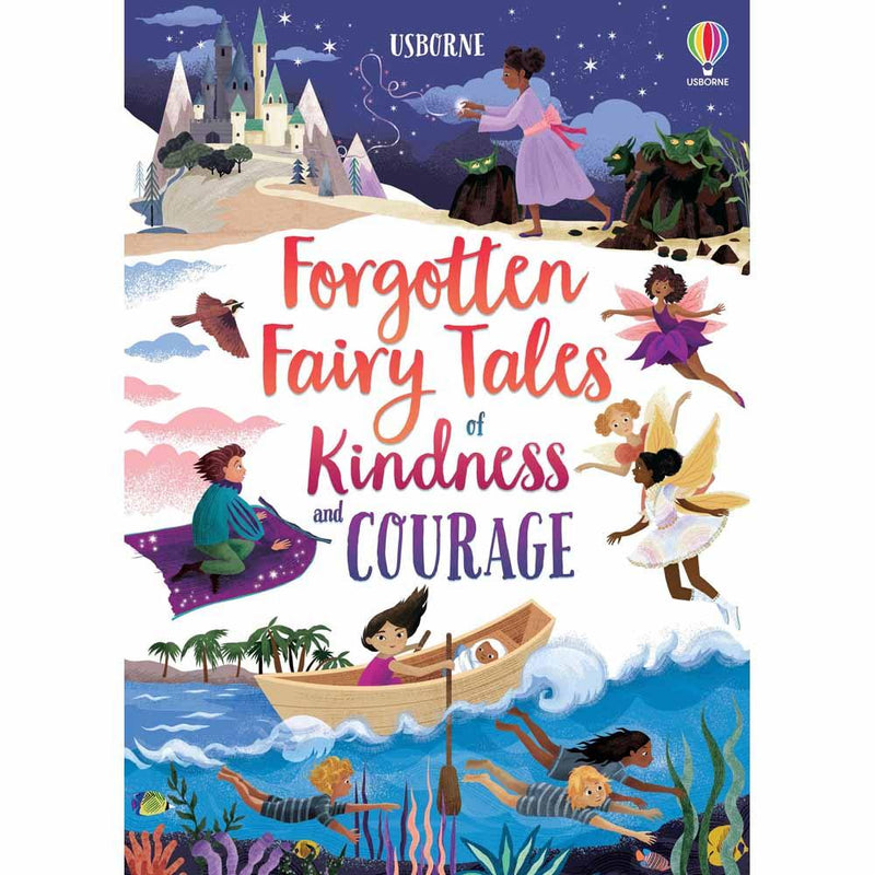 Forgotten Fairy Tales of Kindness and Courage Usborne