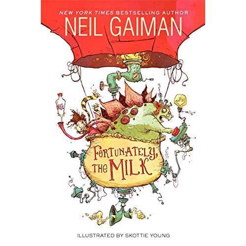 Fortunately, the Milk (Paperback) (Neil Gaiman) Harpercollins US