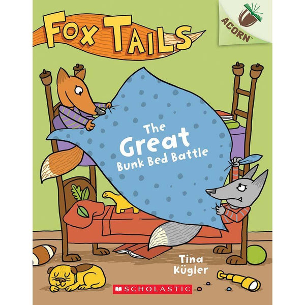 Fox Tails #01 The Great Bunk Bed Battle (Acorn) Scholastic