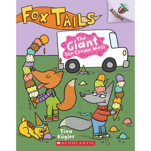 Fox Tails #03 The Giant Ice Cream Mess (Acorn) Scholastic
