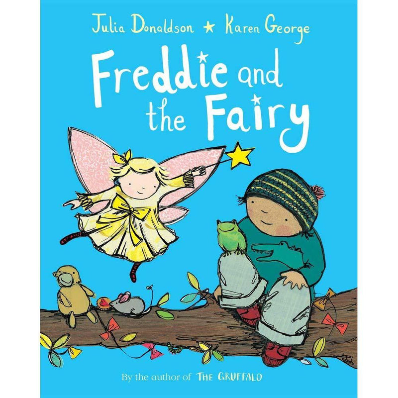 Freddie and the Fairy (Julia Donaldson) Macmillan UK
