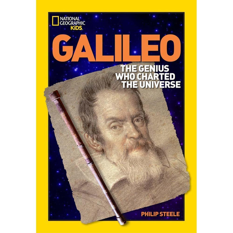 Galileo: The Genius Who Charted the Universe (National Geographic World History Biographies) National Geographic