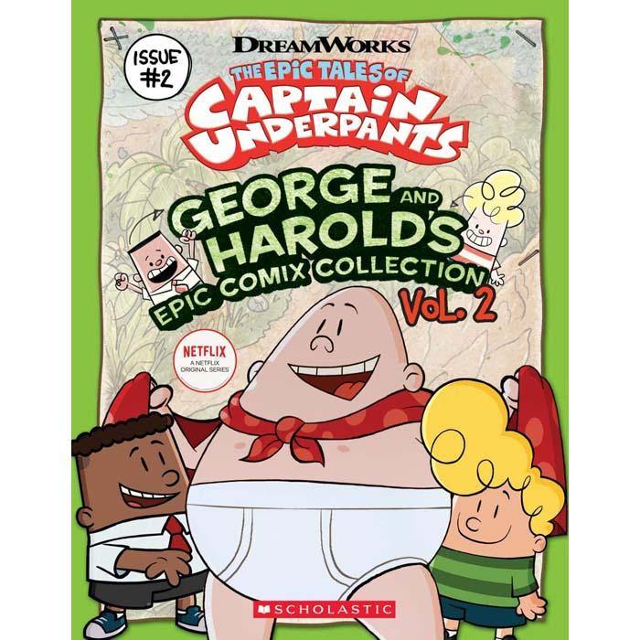George and Harold's Epic Comix Collection Vol. 2 (Epic Tales of Captain Underpants TV) (Dav Pilkey) Scholastic