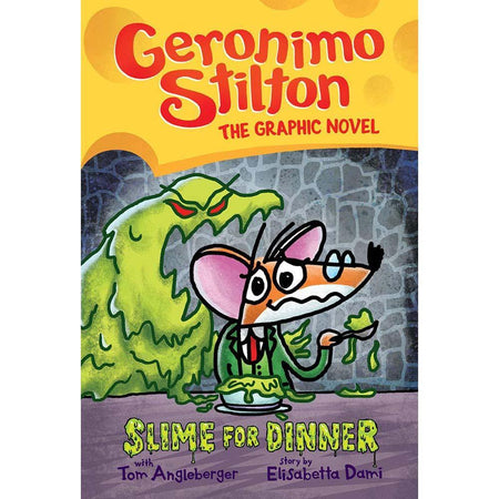 Geronimo Stilton The Graphic Novel #02 Slime for Dinner Scholastic