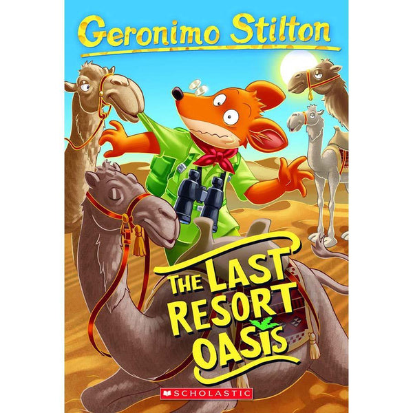 Geronimo Stilton #77 The Last Resort Oasis Scholastic