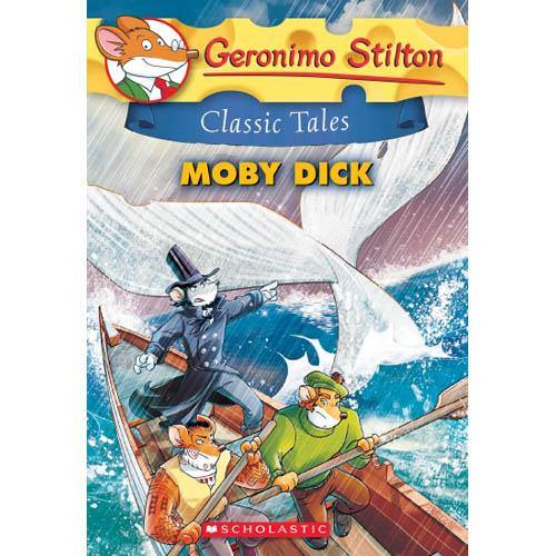 Geronimo Stilton Classic Tales #06 Moby Dick Scholastic