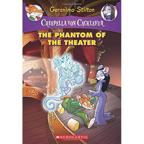 Geronimo Stilton Creepella Von Cacklefur #08 The Phantom of the Theater Scholastic