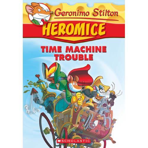 Geronimo Stilton Heromice #07 Time Machine Trouble Scholastic