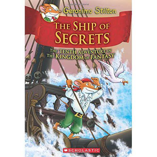 Geronimo Stilton Kingdom of Fantasy #10 The Ship of Secrets Scholastic