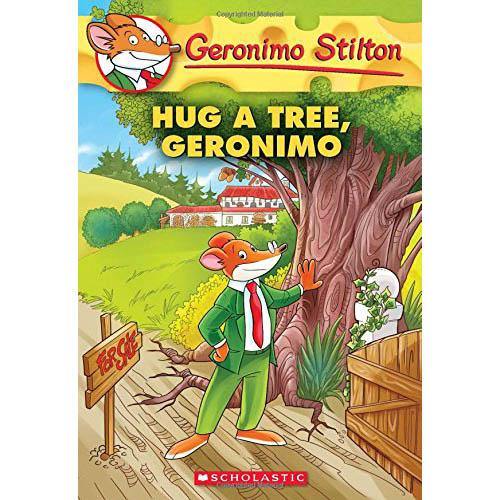 Geronimo Stilton #69 Hug a Tree, Geronimo Scholastic