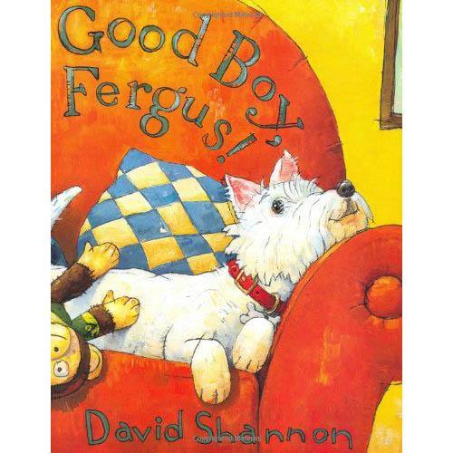 Good Boy, Fergus! (Hardback) (David Shannon) Scholastic