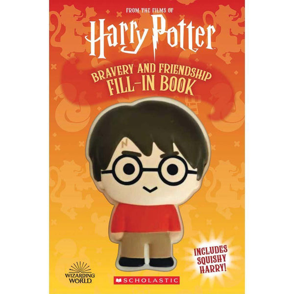 Harry Potter - Bravery and Friendship Fill-in Book Scholastic