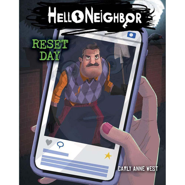 Hello Neighbor #07 Reset Day Scholastic