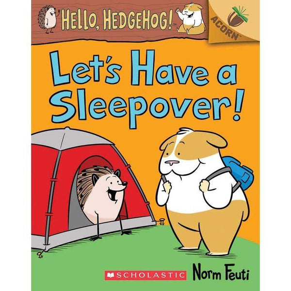 Hello, Hedgehog! #02 Let's Have a Sleepover! (Acorn) Scholastic