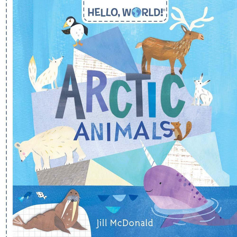 Hello, World! Arctic Animals (Board Book) PRHUS