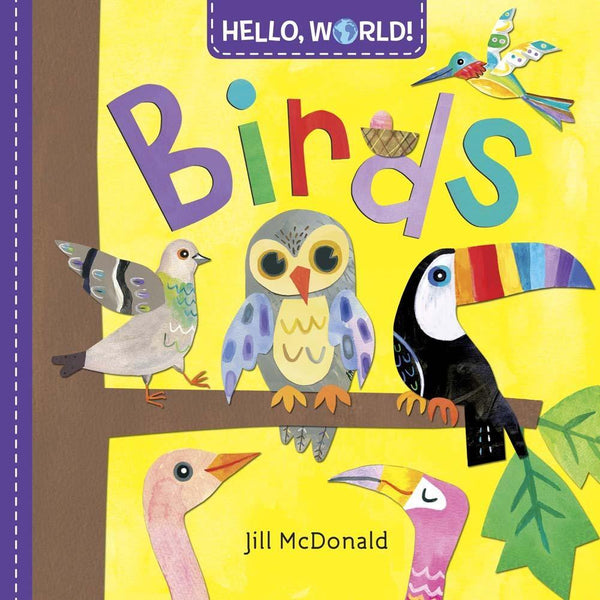 Hello, World! Birds (Board Book) PRHUS