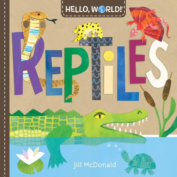Hello, World! Reptiles (Board Book) PRHUS