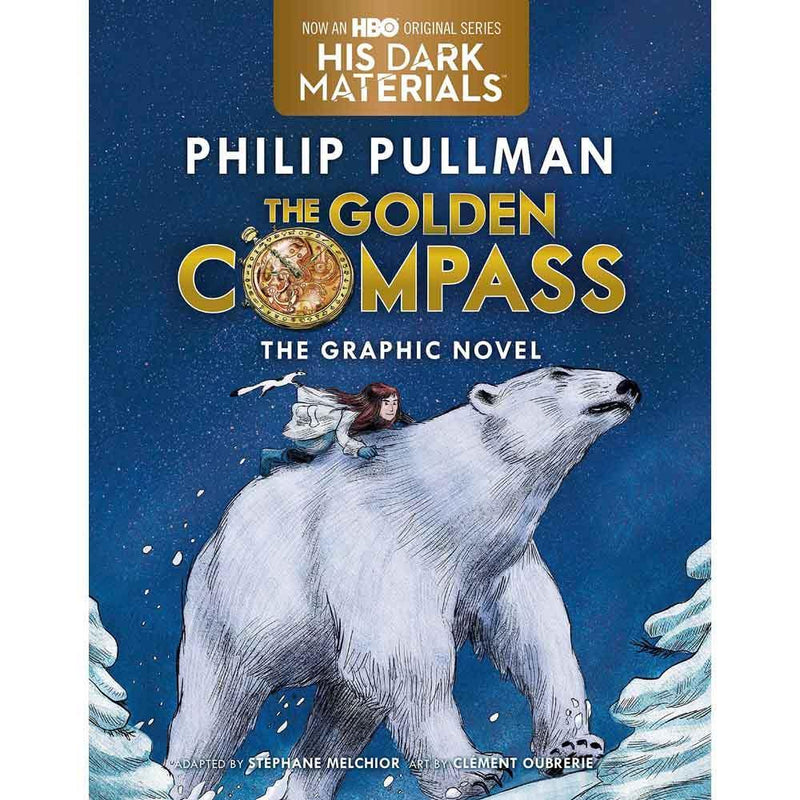 His Dark Materials: The Golden Compass Graphic Novel (Paperback) (Philip Pullman) PRHUS