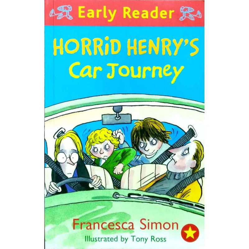 Horrid Henry's Car Journey (Full Color Early Reader) (Francesca Simon)(Tony Ross) Hachette UK
